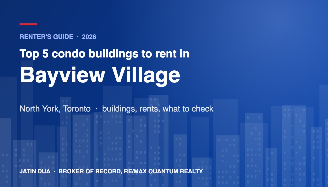 Top 5 Condo Buildings to Rent in Bayview Village, North York, Toronto (2026)