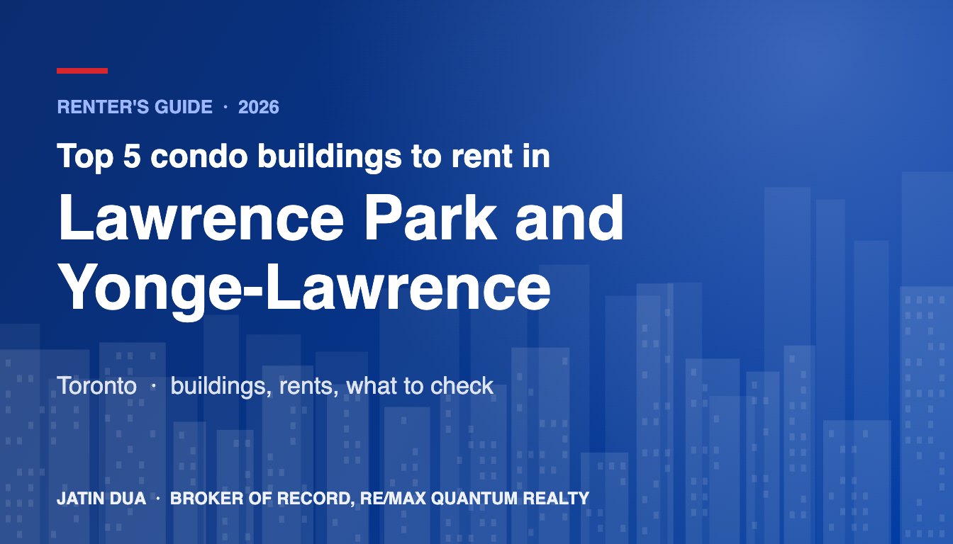 Top 5 Condo Buildings to Rent in Lawrence Park and Yonge-Lawrence, Toronto (2026)