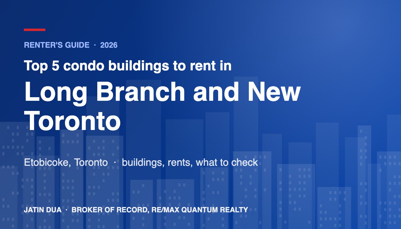 Top 5 Condo Buildings to Rent in Long Branch and New Toronto, Etobicoke, Toronto (2026)